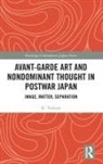 K. Yoshida, Yoshida K. - Avant-Garde Art and Non-Dominant Thought in Postwar Japan