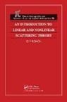 G F Roach, G F (University of Strathclyde) Roach, G. F. Roach - Introduction to Linear and Nonlinear Scattering Theory