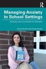 Anna Duvall, Anna Roddy Duvall, Crissy Roddy - Managing Anxiety in School Settings