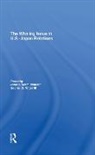 John R. Schmidhauser, Schmidhauser John R., John R. Schmidhauser, George O. Totten - Whaling Issue in U.s.-Japan Relations