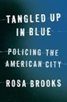 Rosa Brooks, Brooks Rosa - Tangled Up in Blue