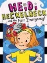 Wanda Coven, Priscilla Burris - Heidi Heckelbeck and the Hair Emergency!