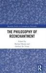 Michiel (University of Antwerp Meijer, Michiel De Vriese Meijer, Michiel Vriese Meijer, Herbert De Vriese, Herbert (University of Antwerp De Vriese, De Vriese Herbert... - Philosophy of Reenchantment