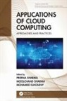 Mohamed Elhoseny, Mohamed (Mansoura University Elhoseny, Moolchand Sharma, Moolchand (Maharaja Agrasen Institute of Technology Sharma, Prerna Sharma, Prerna (Maharaja Agrasen Institute of Tech Sharma... - Applications of Cloud Computing