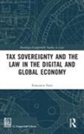 Francesco Farri - Tax Sovereignty and the Law in the Digital and Global Economy