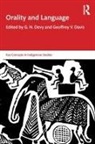 G. N. (Centre for Multidisciplinary Developm Devy, Geoffrey V Davis, Geoffrey V. Davis, Geoffrey V. (University of Aachen Davis, G N Devy, G. N. Devy... - Orality and Language