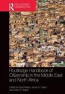 Roel Sater Meijer, Zahra Babar, Zahra R. Babar, Roel Meijer, Meijer Roel, James N Sater... - Routledge Handbook of Citizenship in the Middle East and North Africa