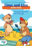 Johanna Fischer, Anna Mattersberger, Vera Rehaag, Tanja Weskamp-Nimmergut, Vera Rehaag - Linus und Lina machen Ferien
