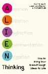 Jean-Louis Barsoux, Barsoux Jean-Louis, Cyril Bouquet, Cyril Barsoux Bouquet, Bouquet Cyril, Michael Wade... - Alien Thinking
