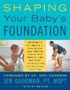 Hy Bender, Bender Hy, Jen Goodman, Jeanene Salas - Shaping Your Baby's Foundation