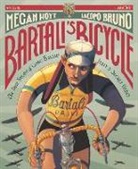Megan Hoyt, Hoyt Megan, Iacopo Bruno, Bruno Iacopo - Bartali's Bicycle: The True Story of Gino Bartali, Italy's Secret Hero