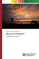 Gilberto Barrancos Romero - Manual de Ninguém