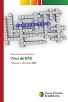 Gilberto Barrancos Romero - Vírus do NÃO