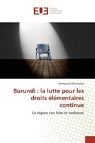 Emmanuel Nkurunziza - Burundi : la lutte pour les droits élémentaires continue