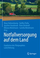 Peter Brinkrolf, Steffe Flessa, Steffen Fleßa, Klaus Hahnenkamp, Joachim Hasebrook, Joachim Hasebrook u a... - Notfallversorgung auf dem Land