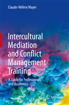 Claude-Hélène Mayer - Intercultural Mediation and Conflict Management Training