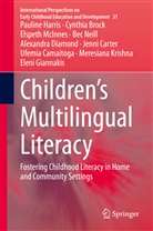 Neill Bec, Cynthi Brock, Cynthia Brock, Ufemia Camaitoga, Jenni Carter, Alexandra Diamond... - Children's Multilingual Literacy