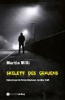 Martin Willi - Skelett des Grauens
