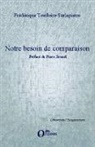 Frédérique Toudoire-Surlapierre - Notre besoin de comparaison