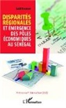 Latif Dramani - Disparités régionales et émergence des pôles économiques au Sénégal