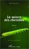 Florent Sogni Zaou - La saison des chenilles