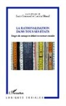 Lucie Goussard - La rationalisation dans tous ses états