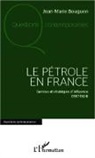 Jean-Marie Bouguen - Le pétrole en France
