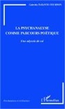 Gabriela Taranto-Tournon - La psychanalyse comme parcours poétique