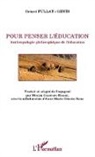 Octavi Fullat i Genis - Pour penser l'éducation
