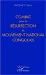 Sekola Mosamete - Combat pour la résurrection du Mouvement national congolais