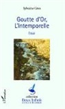 Sylvaine Gros - Goutte d'or, l'intemporelle