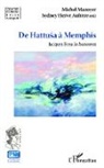 Michel Mazoyer - De Hattusa à Memphis
