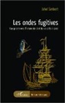 Jahel Simbert - Les ondes fugitives