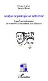 Jacques Béziat - Analyse de pratiques et reflexivité