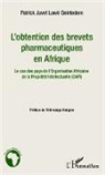 Patrick Juvet Lowé Gnintedem - L'obtention des brevets pharmaceutiques en Afrique