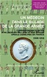Pierre Allorant, Jacque Resal, Jacques Resal - Un médecin dans le sillage de la grande armée
