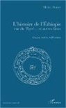 Michel Perret - L'histoire de l'Ethiopie vue du Tigré... et autres lieux