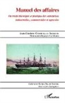 Jean-Gustave Courcelle Seneuil - Manuel des affaires