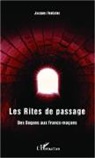 Jacques Fontaine - Les rites de passage