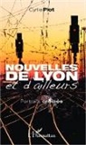 Cyrille Piot - Nouvelles de Lyon et d'ailleurs