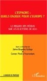 Jaim Gallego Céspedes, Jaime Gallego Céspedes, Carme Pineira-Tresmontant, Carmen Pineira-Tresmontant - L'Espagne : quels enjeux pour l'Europe ?