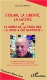 Gamâl Al-Banna, Dominiqu Avon, Dominique Avon, Ami Elias, Amin Elias - L'islam, la liberté, la laïcité