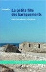 Yannette Mero - La petite fille des baraquements