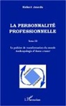 Robert Jourda - La personnalité professionnelle