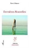 Pierre Schuster - Dernières nouvelles