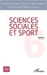 Collectif - Sciences Sociales et Sport n° 6