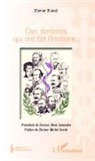 Xavier Riaud - Des dentistes qui ont fait l'Histoire