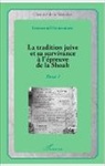 Emmanuel Feinermann - La tradition juive et sa survivance à l'épreuve de la Shoah