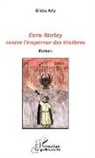 Gildas Arly - Evra-Stirley contre l'empereur des ténèbres