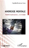 Sophia Ducceschi Judes - Anorexie mentale